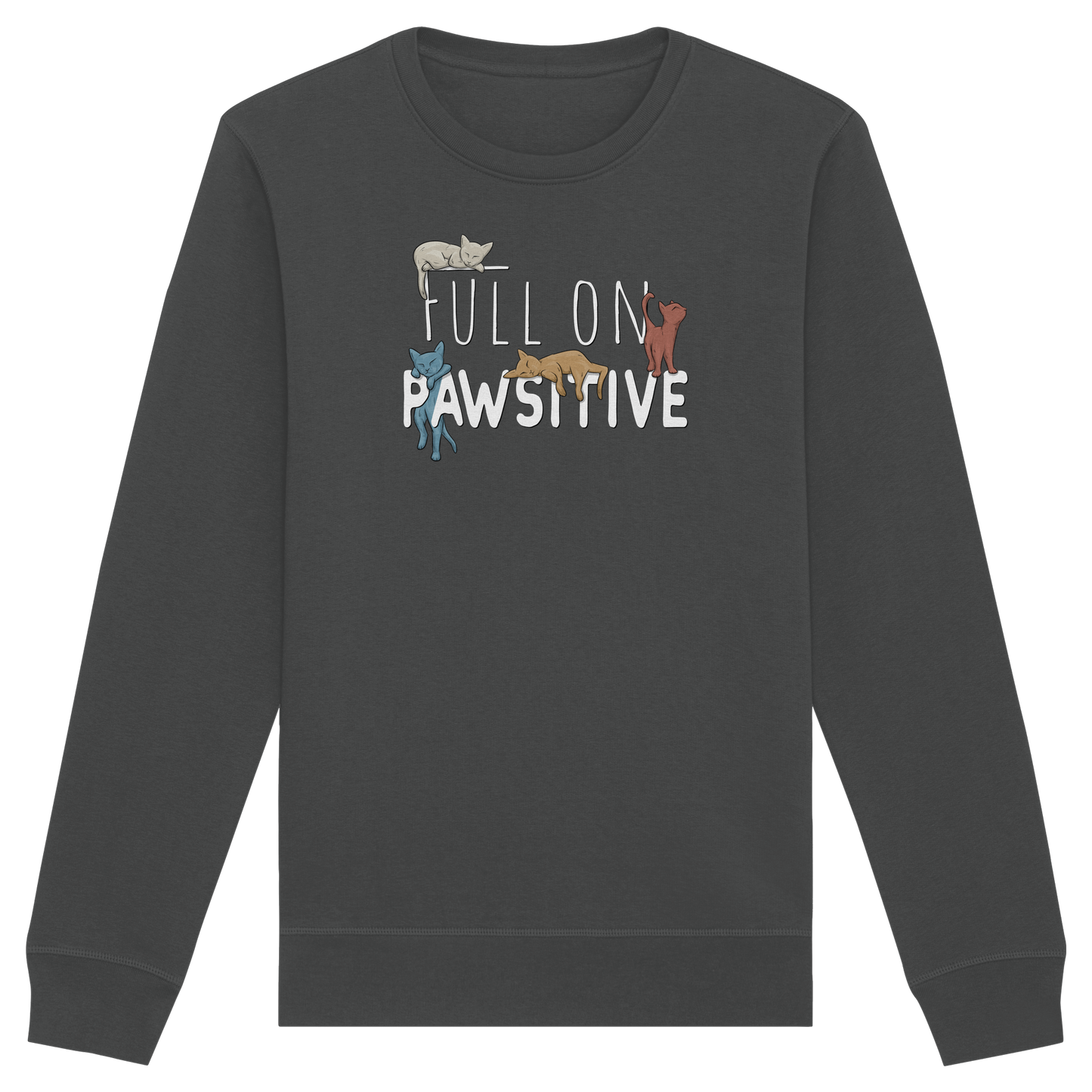Full On Pawsitive! Gechillte Katzen - Organic Basic Unisex Sweatshirt