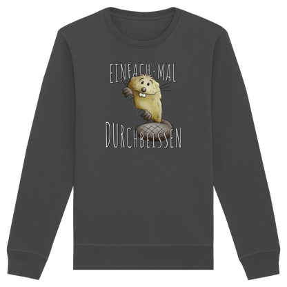 Einfach mal Durchbeissen Biber - Organic Basic Unisex Sweatshirt