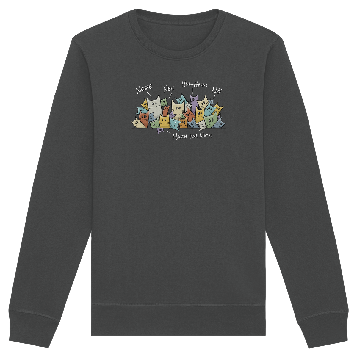 Nope, Nee, Nö Katzen - Organic Basic Unisex Sweatshirt