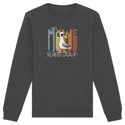 Sei Möwe Scheiß Drauf  - Organic Basic Unisex Sweatshirt