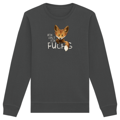 Bin halt ein Fuchs - Organic Basic Unisex Sweatshirt