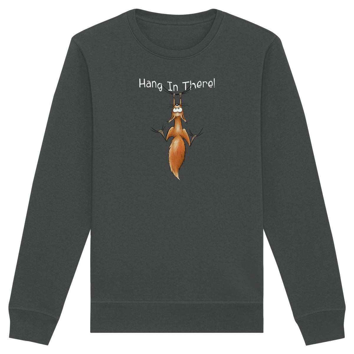 Hang In There | Lässiges Eichhörnchen - Organic Basic Unisex Sweatshirt