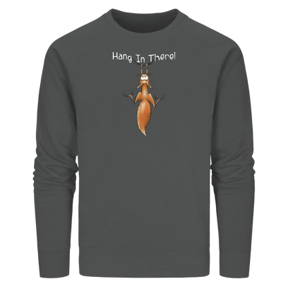 Hang In There | Lässiges Eichhörnchen - Organic Basic Unisex Sweatshirt