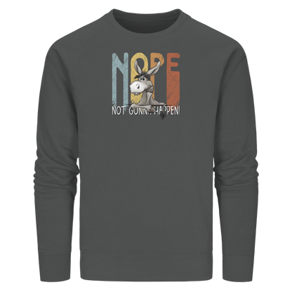 Nope | bockiger Esel - Organic Basic Unisex Sweatshirt