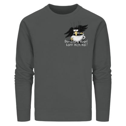 Der frühe Vogel kann mich mal | Kaffee Rabe - Organic Basic Unisex Sweatshirt