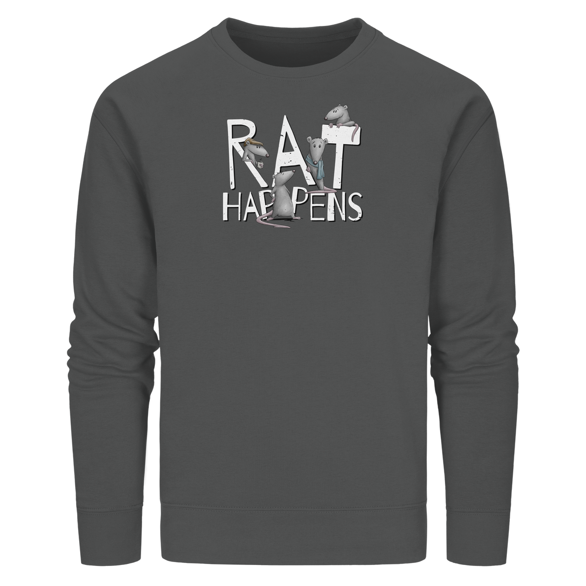 Rat Happens Ratten - Organic Basic Unisex Sweatshirt