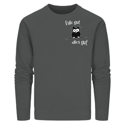 Eule gut, alles gut - Organic Basic Unisex Sweatshirt
