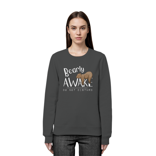 Bearly Awake Bitte nicht stören Bär - Organic Basic Unisex Sweatshirt