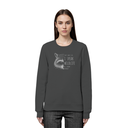 I Speak Wildlife And I Know Waschbär - Organic Basic Unisex Sweatshirt
