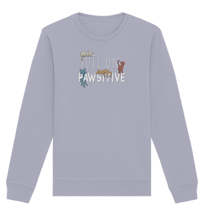 Full On Pawsitive! Gechillte Katzen - Organic Basic Unisex Sweatshirt