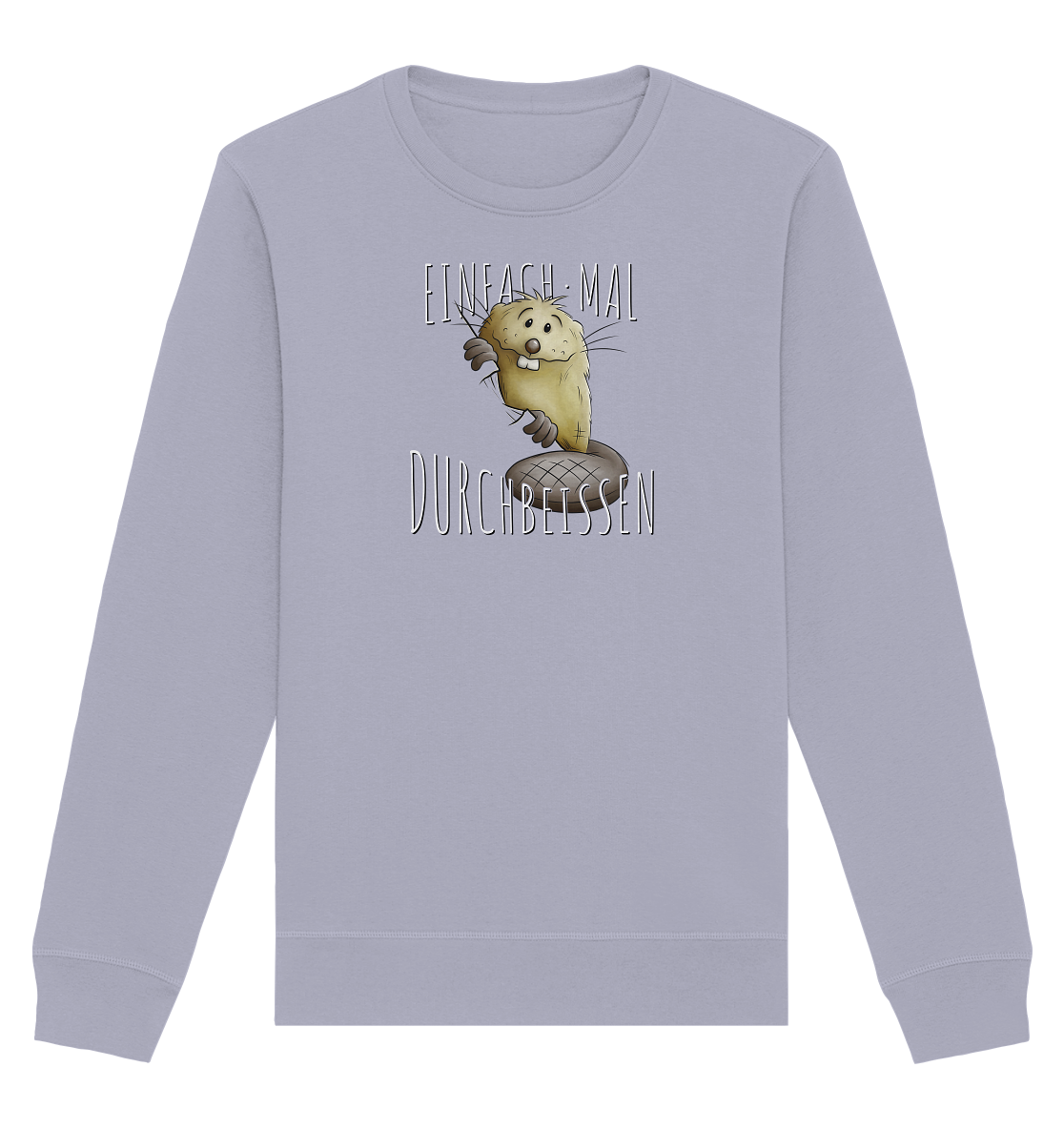 Einfach mal Durchbeissen Biber - Organic Basic Unisex Sweatshirt