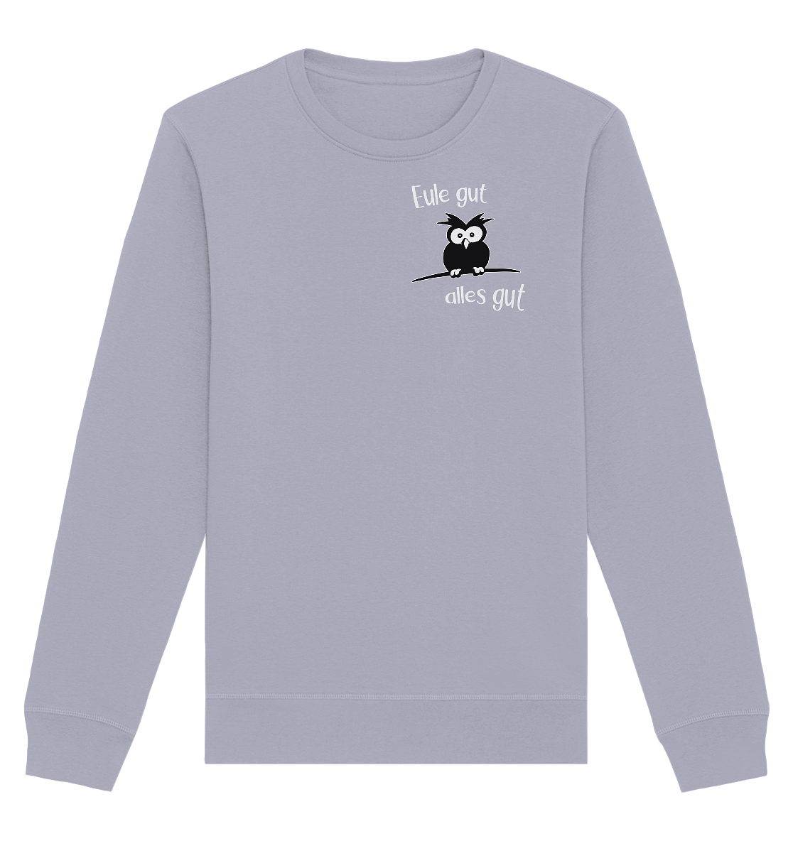Eule gut, alles gut - Organic Basic Unisex Sweatshirt