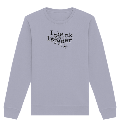 I think I spider - Spinne - Organic Basic Unisex Sweatshirt
