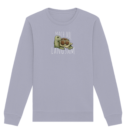 Mach mal langsam Schildkröte - Organic Basic Unisex Sweatshirt