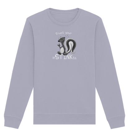 Trust Your inSTINKts Stinktier Humor - Organic Basic Unisex Sweatshirt