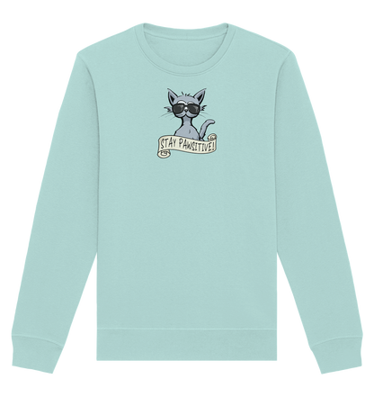 Stay Pawsitive Bleib lässig Hipster Katze - Organic Basic Unisex Sweatshirt