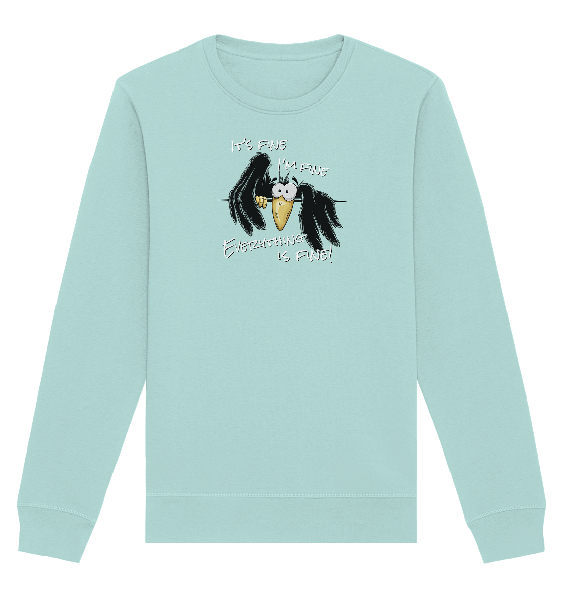 I’m Fine Rabe | Alles Gut Krähe - Organic Basic Unisex Sweatshirt