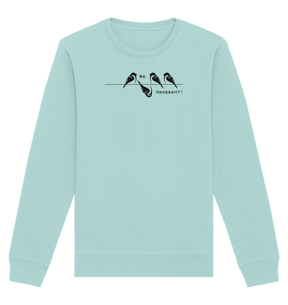 Sei anders, kleiner Spatz - Organic Basic Unisex Sweatshirt
