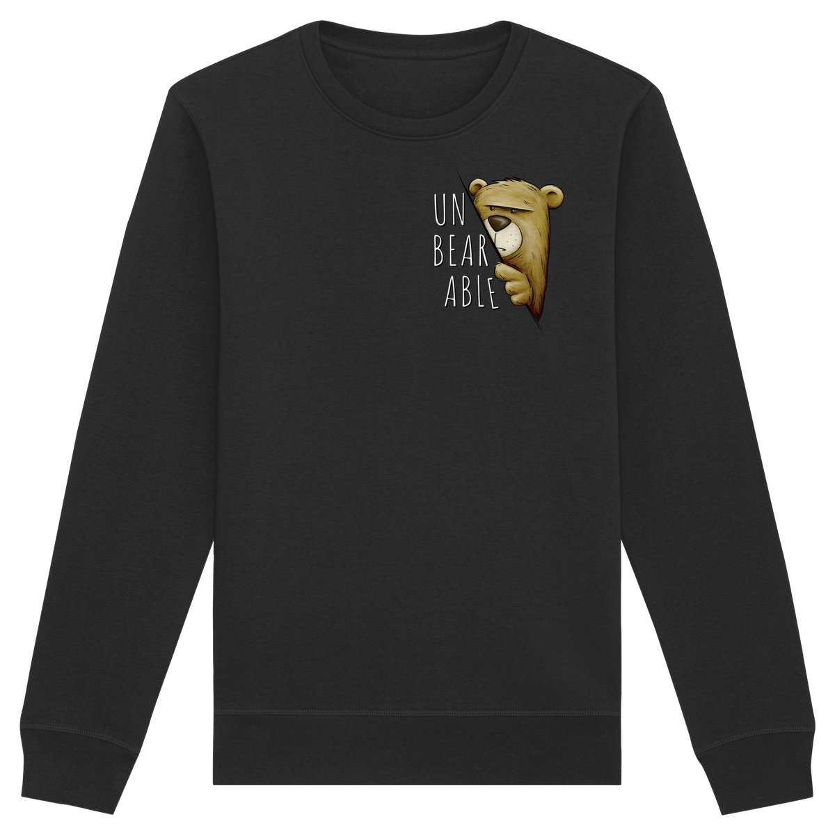 Unbearable – Unerträglich Bär - Organic Basic Unisex Sweatshirt