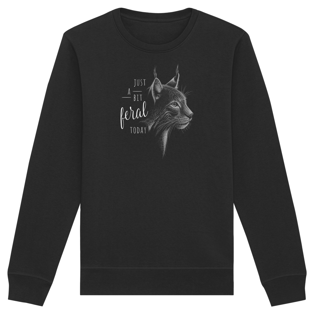 Just A Bit Feral Today! Wildkatze - Organic Basic Unisex Sweatshirt