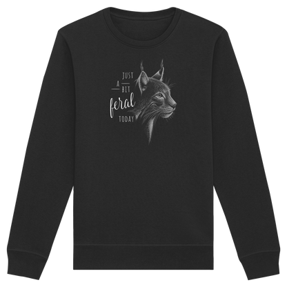 Just A Bit Feral Today! Wildkatze - Organic Basic Unisex Sweatshirt