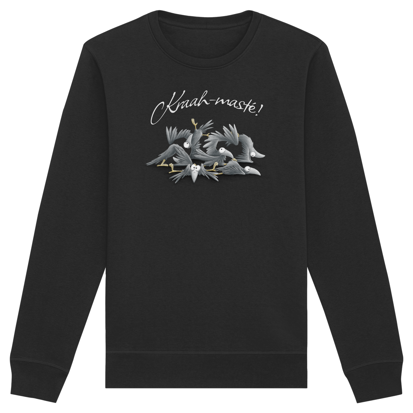 Kraah-masté! Yoga Raben Krähen - Organic Basic Unisex Sweatshirt