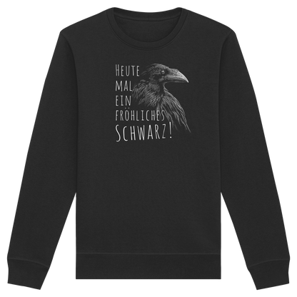 fröhlicher schwarzer Rabe - Organic Basic Unisex Sweatshirt
