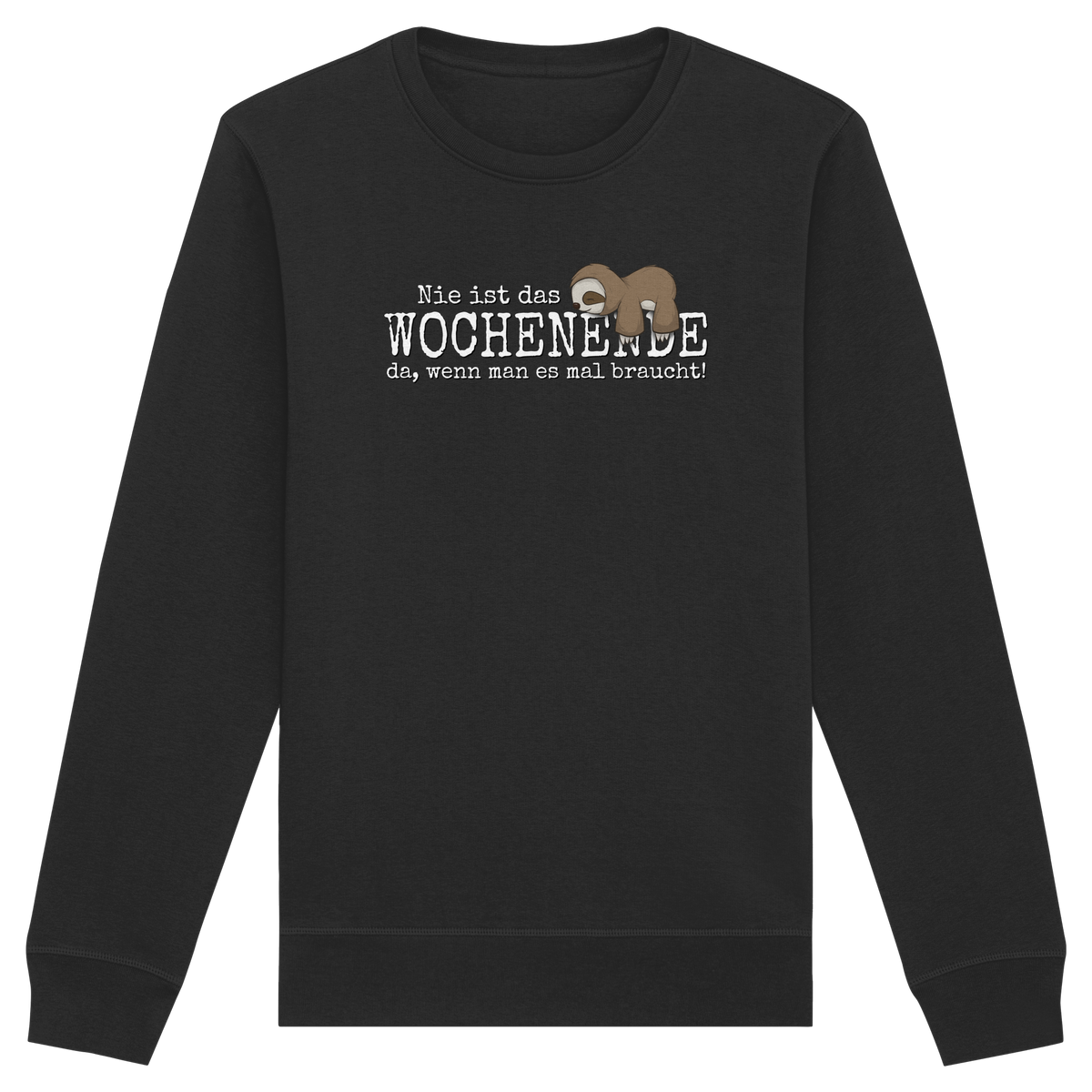 Kawaii Faultier Wochenende - Organic Basic Unisex Sweatshirt