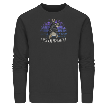 Lass mal abhängen Fledermaus - Organic Basic Unisex Sweatshirt