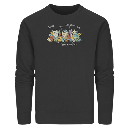 Nope, Nee, Nö Katzen - Organic Basic Unisex Sweatshirt