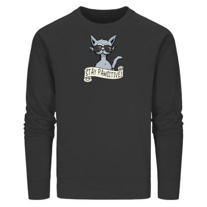 Stay Pawsitive Bleib lässig Hipster Katze - Organic Basic Unisex Sweatshirt