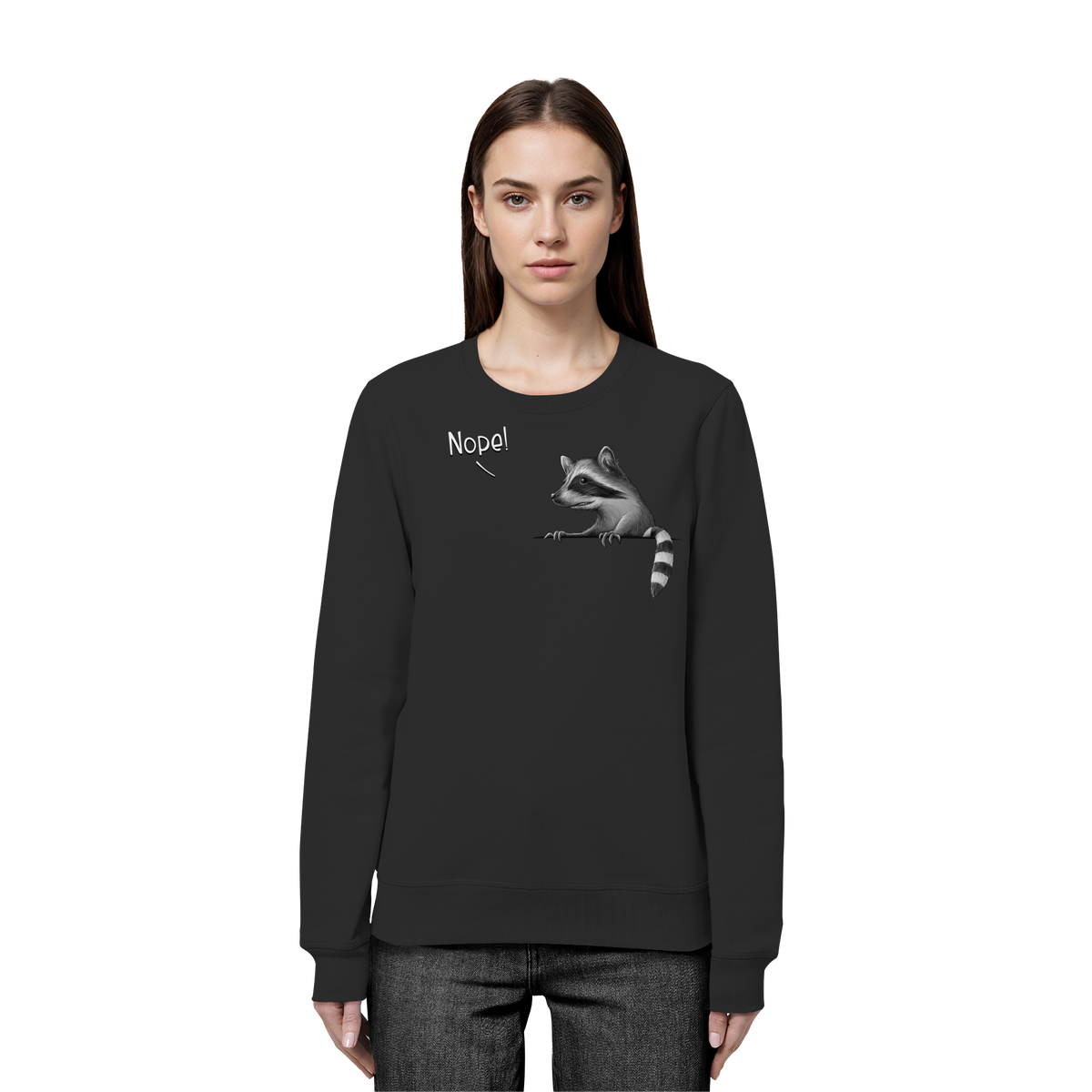 Nope! Frecher verwegener Waschbär - Organic Basic Unisex Sweatshirt