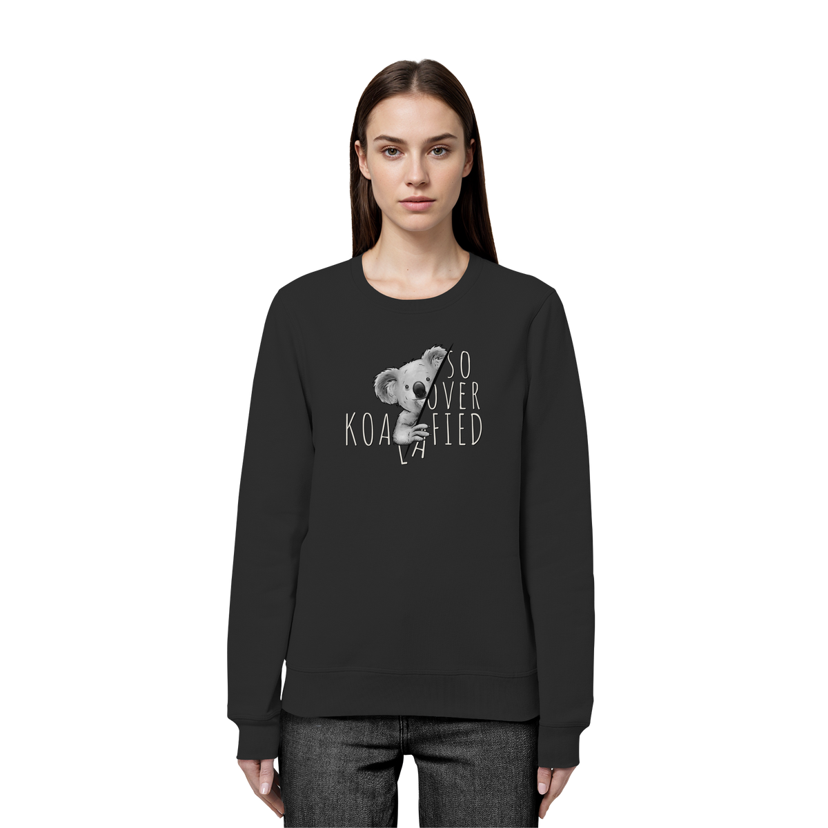 So Over-Koalafied Koala - Organic Basic Unisex Sweatshirt