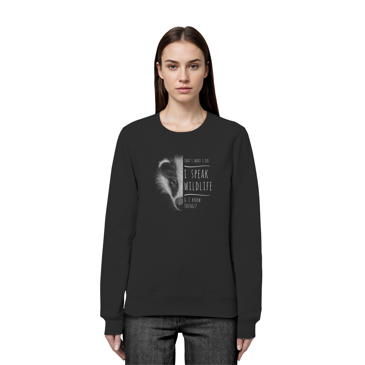 I Speak Wildlife And I Know Things! Dachs - Organic Basic Unisex Sweatshirt