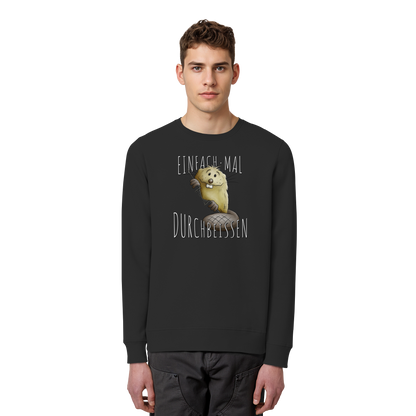 Einfach mal Durchbeissen Biber - Organic Basic Unisex Sweatshirt