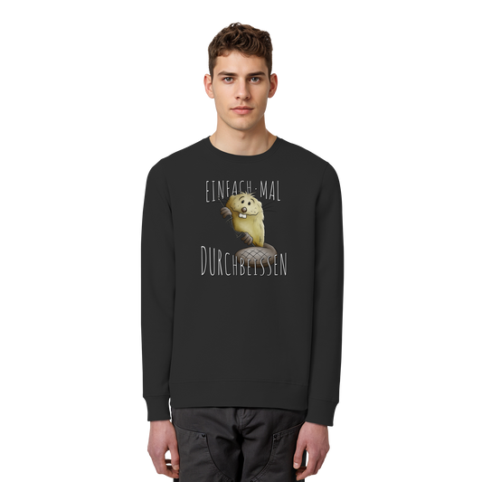 Einfach mal Durchbeissen Biber - Organic Basic Unisex Sweatshirt