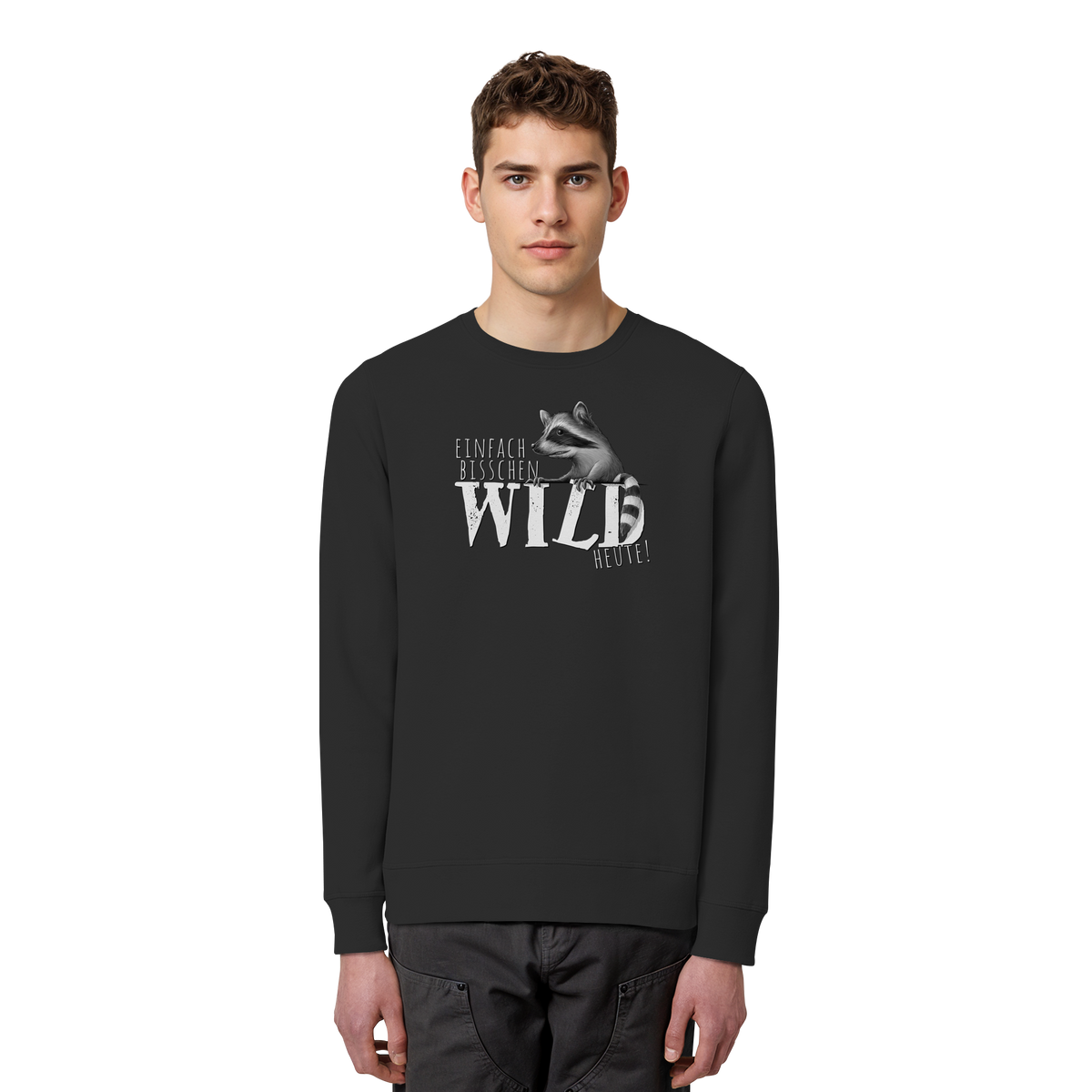 Bisschen wild heute! Waschbär - Organic Basic Unisex Sweatshirt