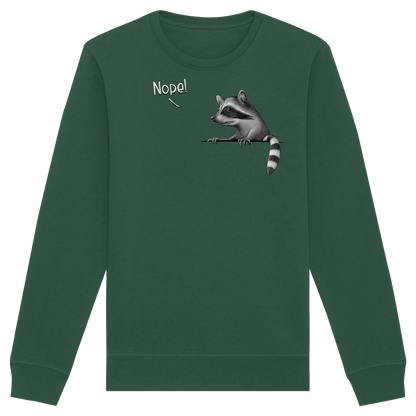 Nope! Frecher verwegener Waschbär - Organic Basic Unisex Sweatshirt