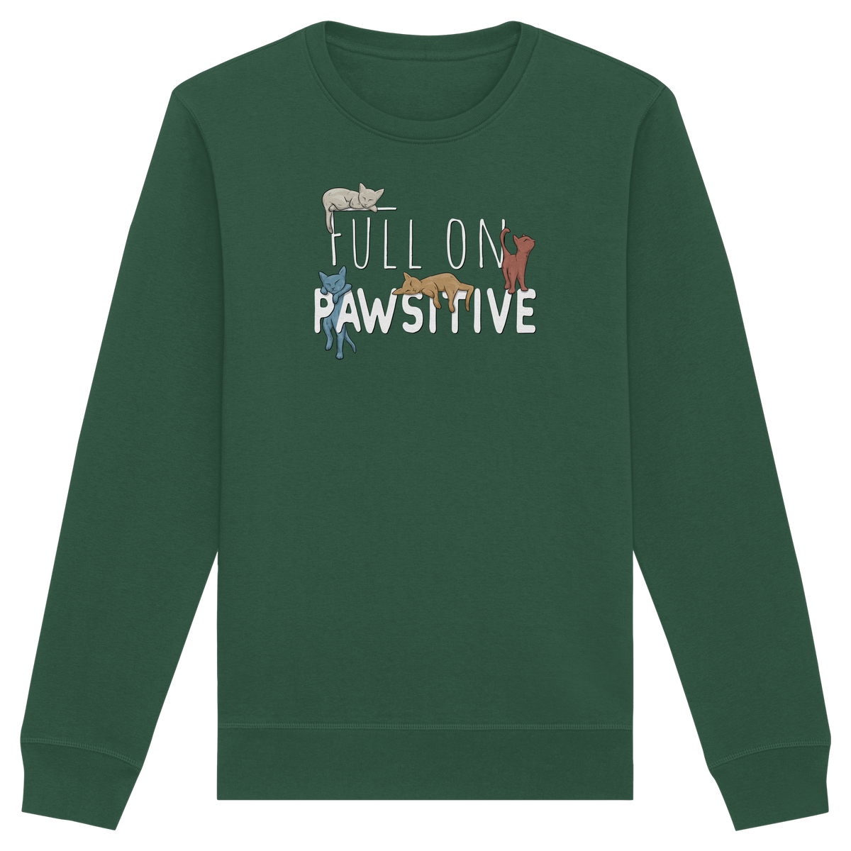 Full On Pawsitive! Gechillte Katzen - Organic Basic Unisex Sweatshirt