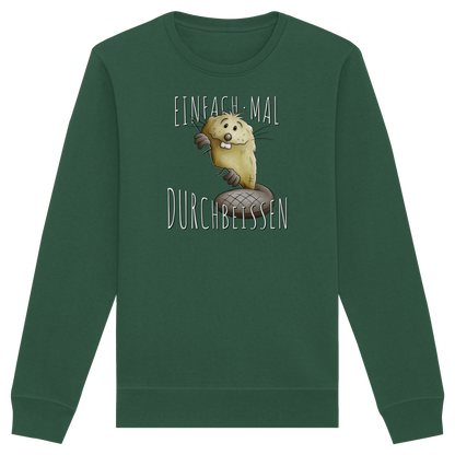 Einfach mal Durchbeissen Biber - Organic Basic Unisex Sweatshirt