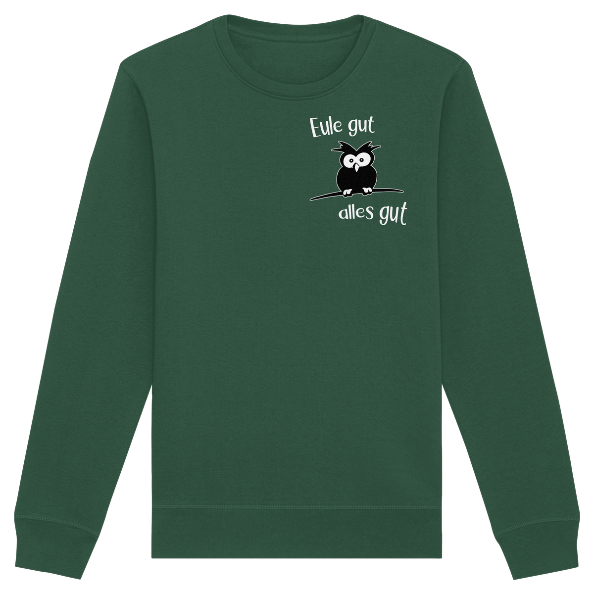 Eule gut, alles gut - Organic Basic Unisex Sweatshirt