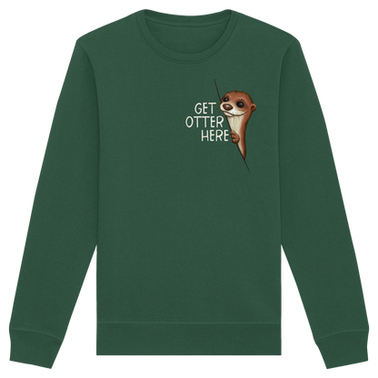 Get Otter Here | Lustiger Otter Kalauer - Organic Basic Unisex Sweatshirt