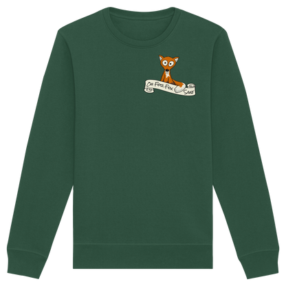 Oh For Fox Sake – Um Fuchses Willen - Organic Basic Unisex Sweatshirt