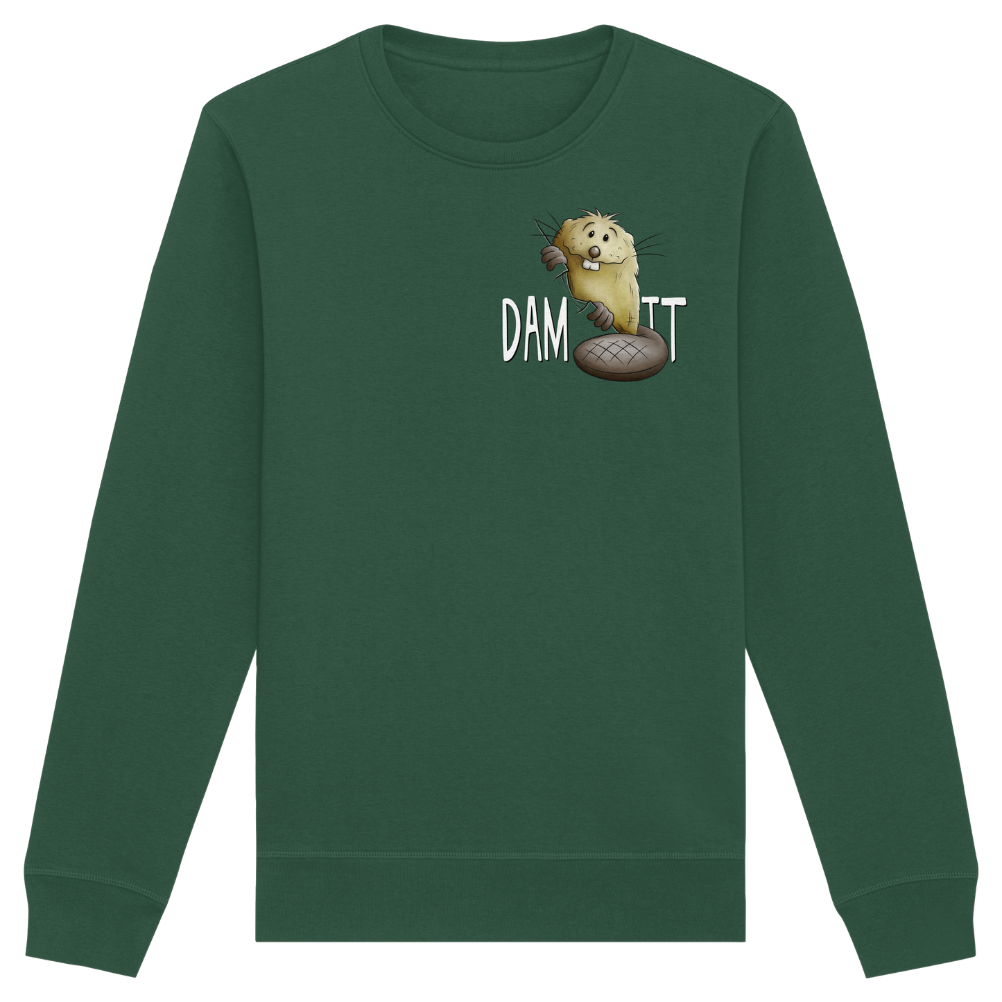 Dam It Verdammt Lustiger Biber - Organic Basic Unisex Sweatshirt
