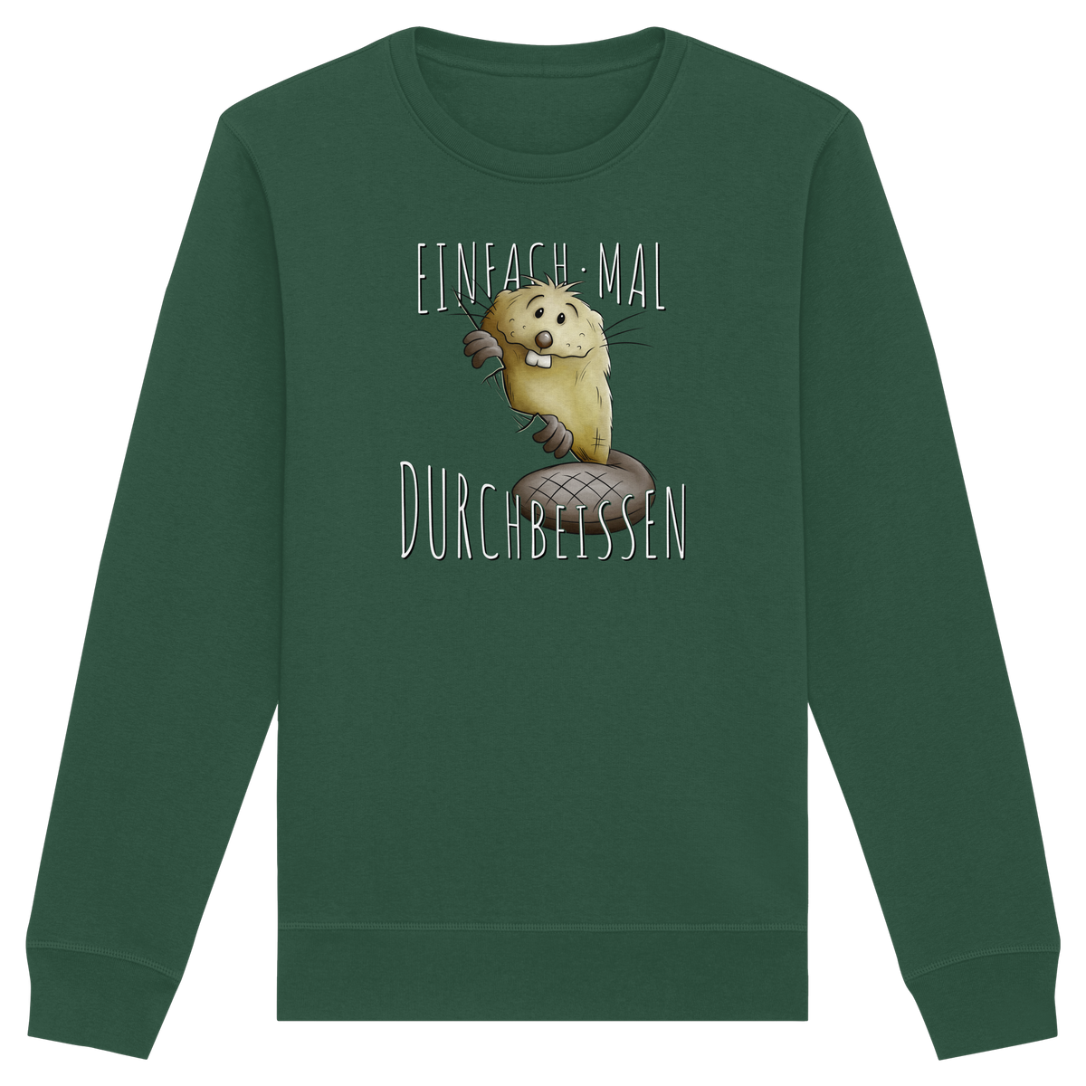 Einfach mal Durchbeissen Biber - Organic Basic Unisex Sweatshirt
