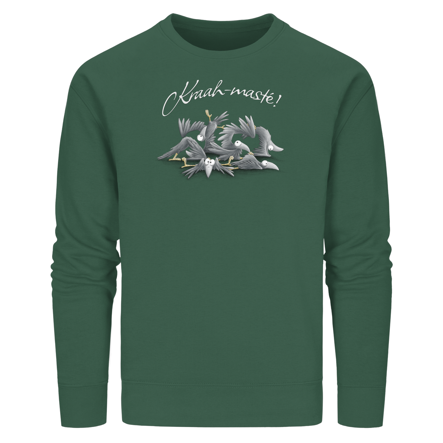 Kraah-masté! Yoga Raben Krähen - Organic Basic Unisex Sweatshirt