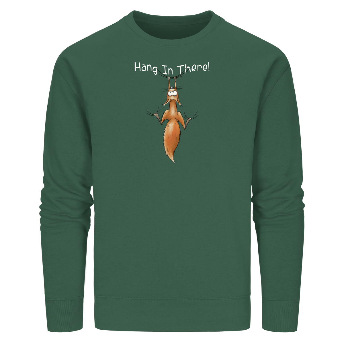Hang In There | Lässiges Eichhörnchen - Organic Basic Unisex Sweatshirt
