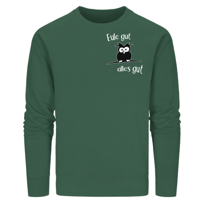 Eule gut, alles gut - Organic Basic Unisex Sweatshirt