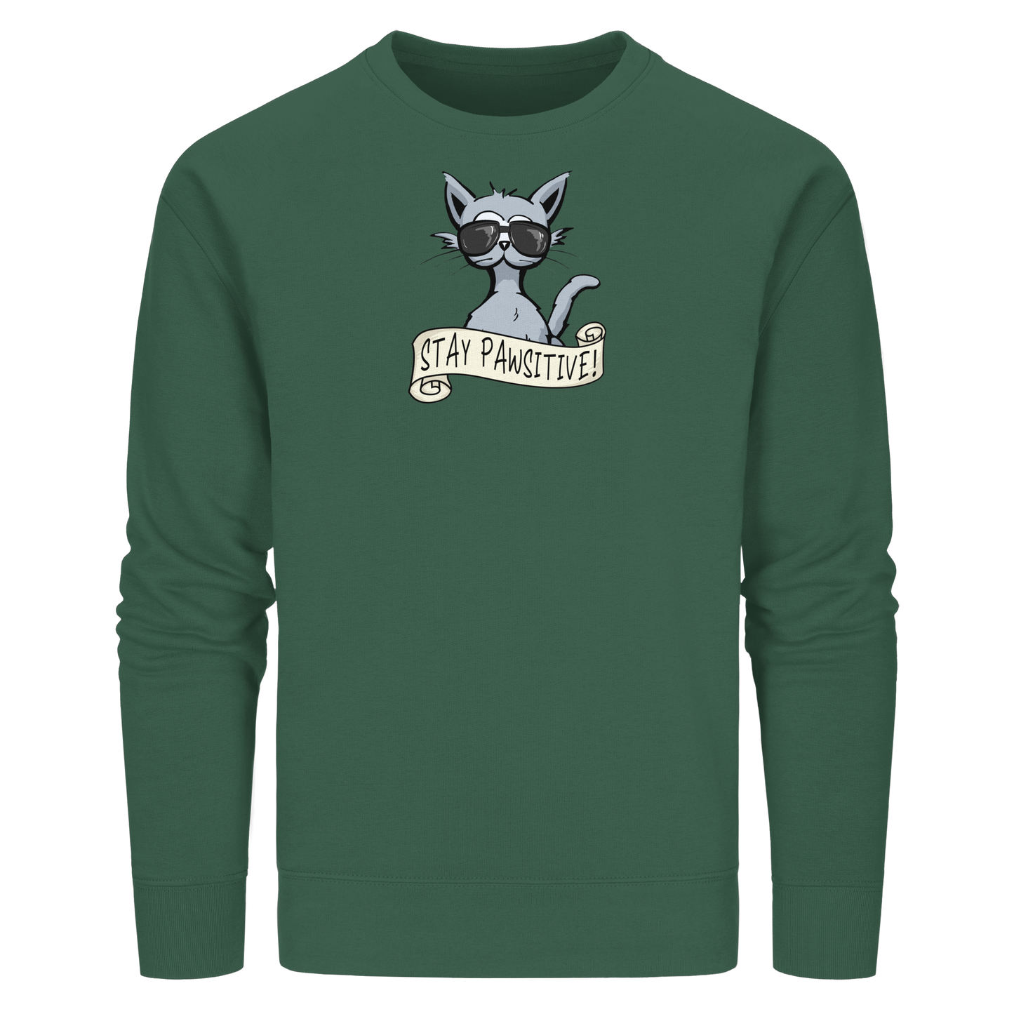 Stay Pawsitive Bleib lässig Hipster Katze - Organic Basic Unisex Sweatshirt