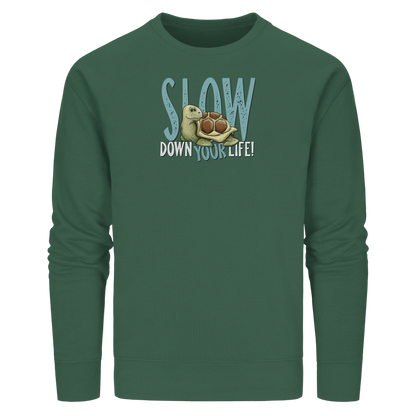 Slow Down Your Life Schildkröte - Organic Basic Unisex Sweatshirt